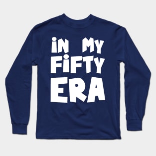 50th-Birthday Long Sleeve T-Shirt